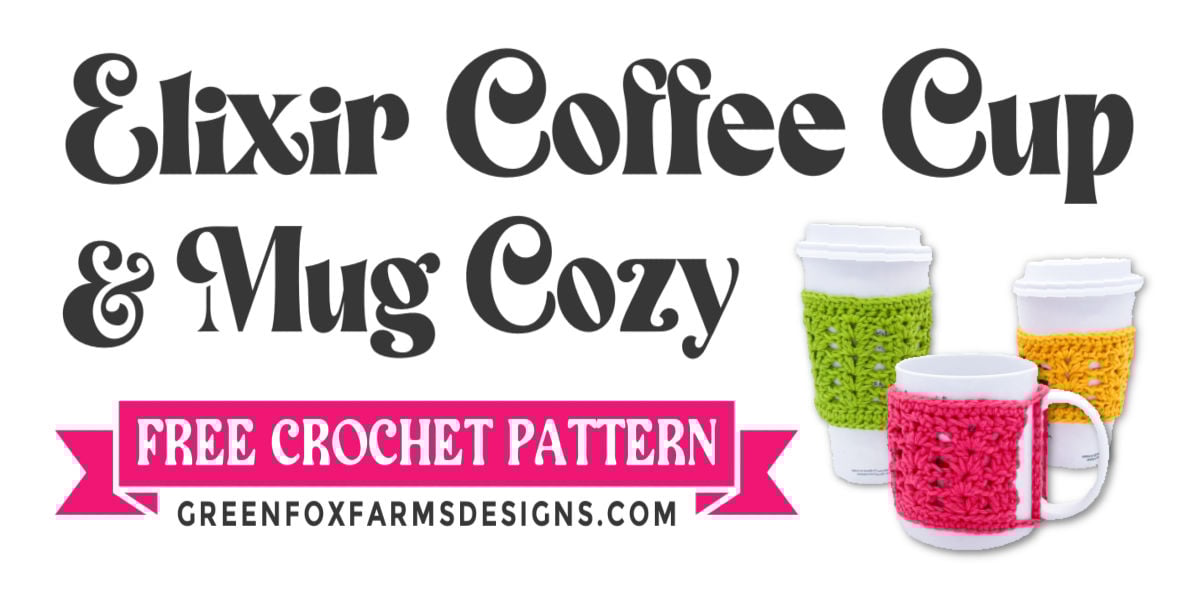 crochet elixir crochet cup cozy pattern blog graphic