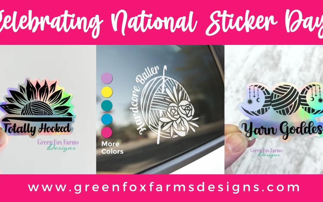 Let’s Celebrate National Sticker Day on January 13th!