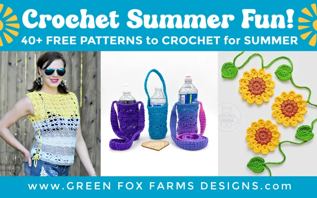 40+ Easy Summer Crochet Projects: Free Patterns