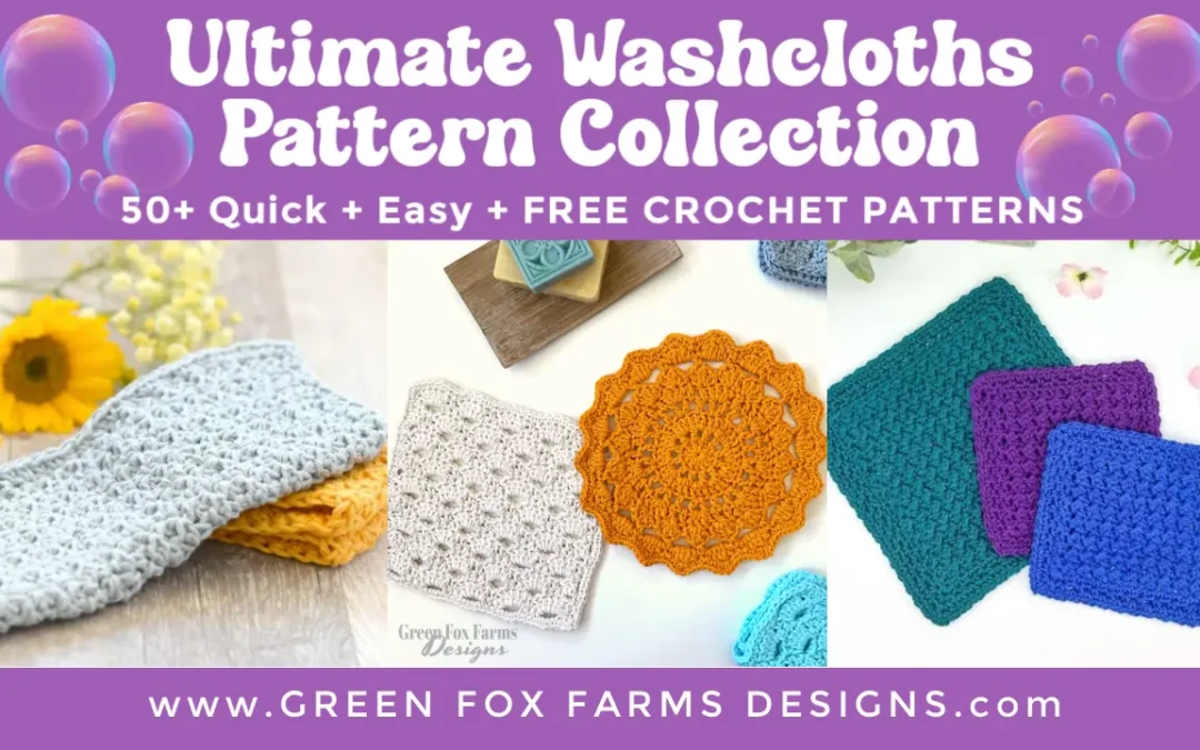 The Ultimate FREE Crochet Washcloth & Dishcloth Patterns Roundup!