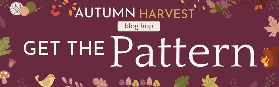 crochet Get the Pattern Autumn Harvest