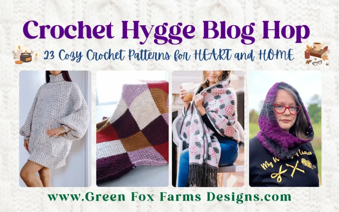 Cozy Crochet Hygge Pattern Blog Hop! 2025
