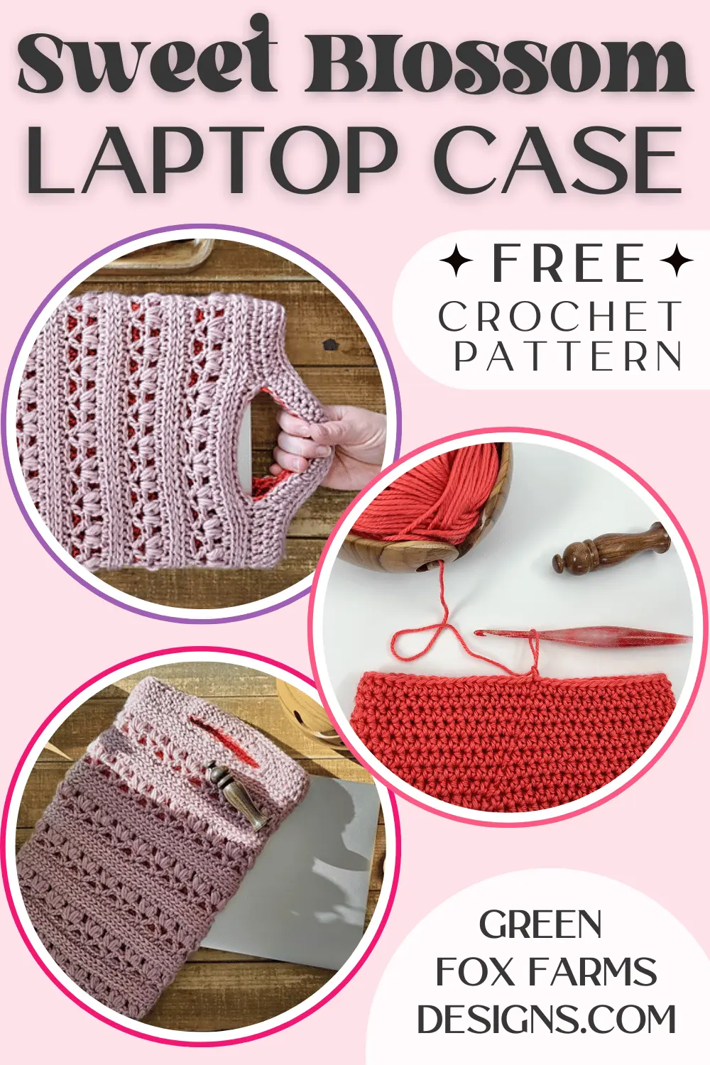 crochet Sweet Blossom Crochet Laptop Cover Free Pattern Green Fox Farms Designs PINS 3