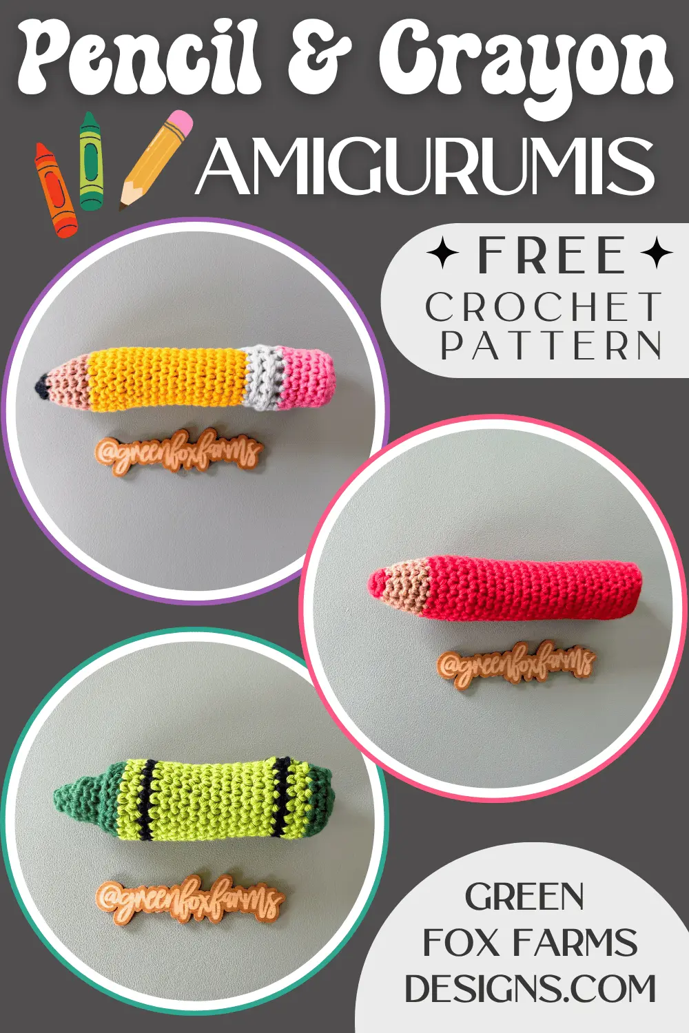 crochet Free Crochet School Supplies Pencil Crayon Amigurumi Pattern Green Fox Farms Designs PINS 3