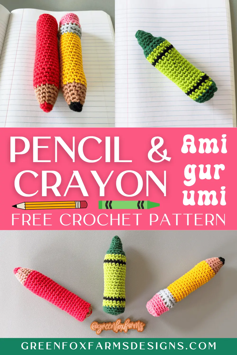 crochet Free Crochet School Supplies Pencil Crayon Amigurumi Pattern Green Fox Farms Designs PINS 5