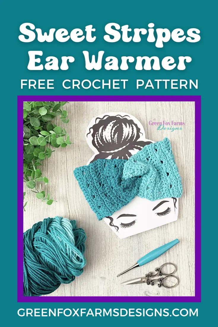Sweet Stripes Crochet Ear Warmer Free Pattern - by Green Fox Farms Designs © 2024 - PIN 2 Sweet Stripes Ear Warmer - Easy Crochet Pattern - Fall Crochet Ear Warmer - Crochet Winter Headband - Beginner Crochet Patterns by greenfoxfarmsdesigns.com