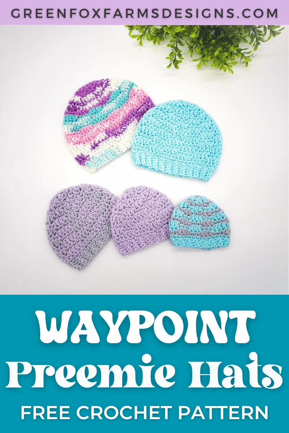 crochet Waypoint Free Micro Preemie Crochet Hat Pattern Green Fox Farms Designs PIN 7